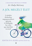 Gladys McGarey - A jól megélt élet