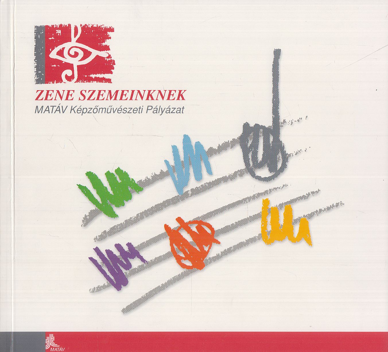 PINCZEHELYI SÁNDOR - Zene szemeinknek - Matáv Képzőművészeti Pályázat [antikvár]