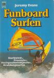 Jeremy Evans - Funboard-Surfen [antikvár]
