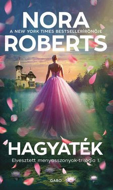 Nora Roberts - Hagyaték