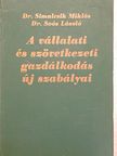Dr. Simalcsik Miklós - A vállalati és szövetkezeti gazdálkodás új szabályai [antikvár]