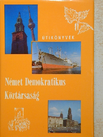 Ember Mária - Német Demokratikus Köztársaság [antikvár]