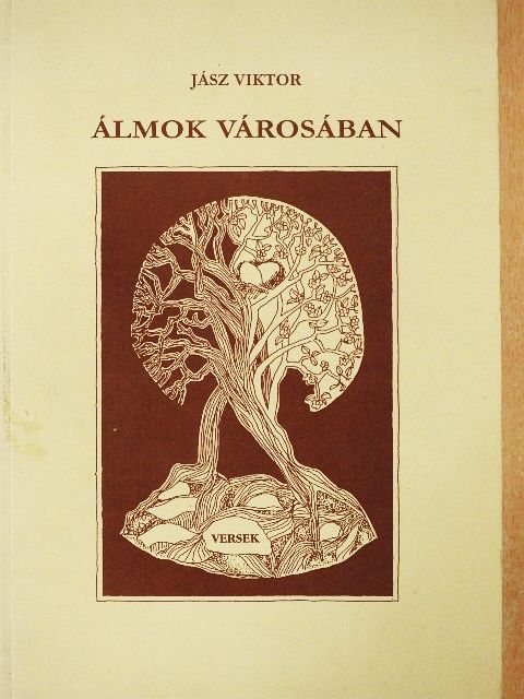 Jász Viktor - Álmok városában [antikvár]