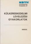 Dr. Zachenski Józsefné (szerk.) - Külkereskedelmi levelezési gyakorlatok - Angol [antikvár]