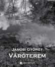 Jánosi György - Váróterem
