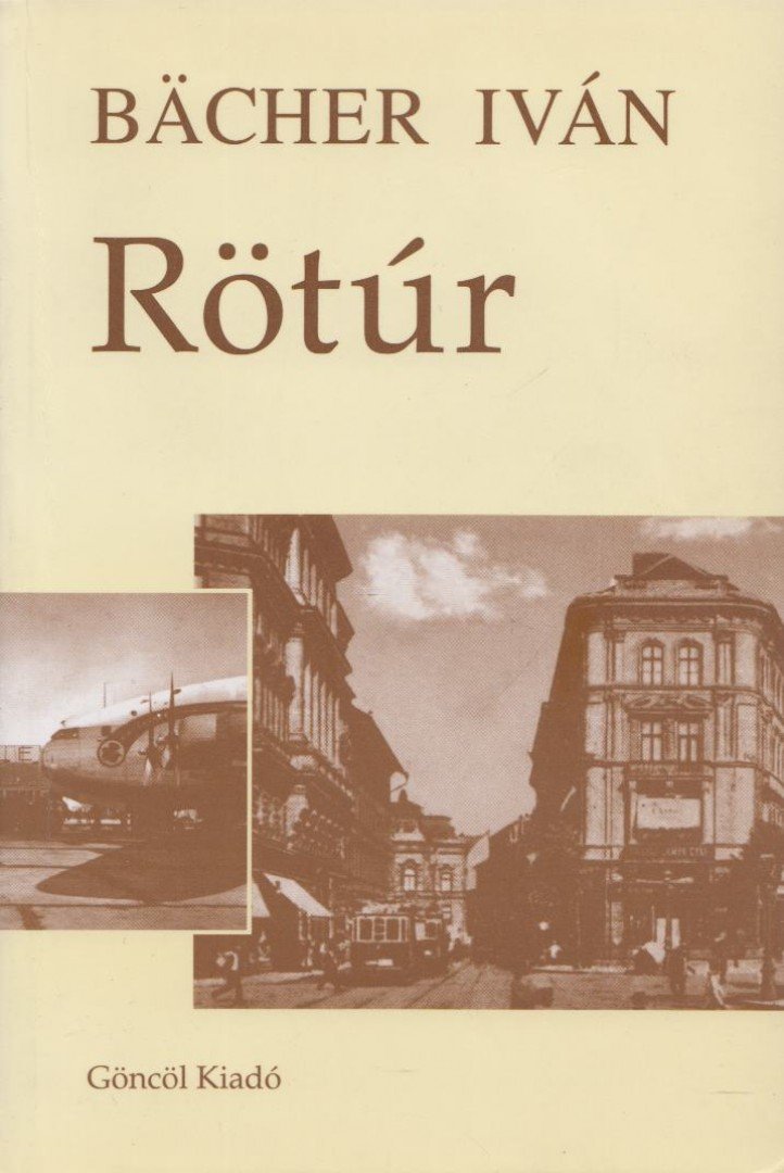 Bächer Iván - Rötúr [antikvár]