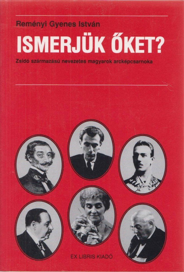 REMÉNYI GYENES ISTVÁN - Ismerjük őket? [antikvár]