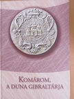 Szénássy Árpád - Komárom, a Duna Gibraltárja [antikvár]