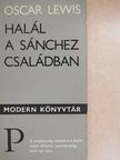 Oscar Lewis - Halál a Sánchez családban [antikvár]