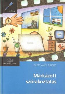 PAPP-VÁRY ÁRPÁD - Márkázott szórakoztatás [antikvár]