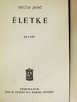 Heltai Jenő - Életke [antikvár]