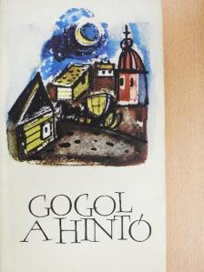 Nyikolaj Vasziljevics Gogol - A hintó [antikvár]