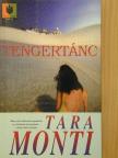 Tara Monti - Tengertánc [antikvár]
