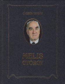 Lövey Mihály, Knausz Valéria (szerk.) - Melis György [antikvár]