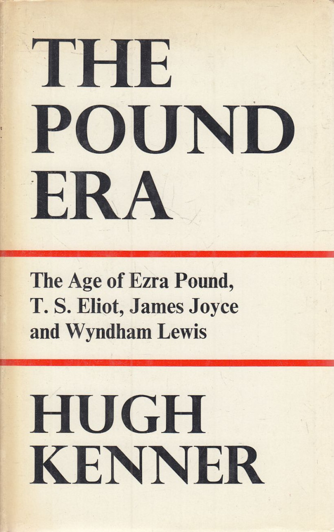 Hugh Kenner - The Pound Era [antikvár]