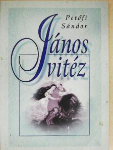 Petőfi Sándor - János vitéz [antikvár]