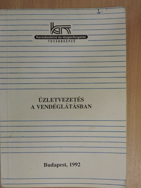 Dedics Gábor - Üzletvezetés a vendéglátásban [antikvár]