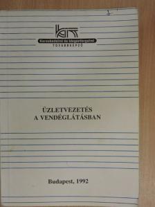 Dedics Gábor - Üzletvezetés a vendéglátásban [antikvár]
