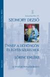 Szomory Dezső - Köbányai János[szerk.] - Ünnep a Dühöngőn és egyéb szerelmek.