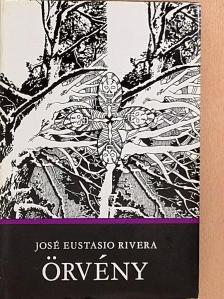 José Eustasio Rivera - Örvény [antikvár]