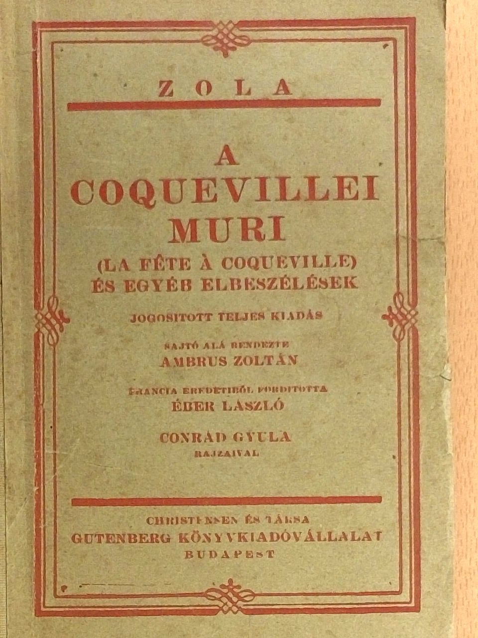 Emile Zola - A coquevillei muri és egyéb elbeszélések [antikvár]