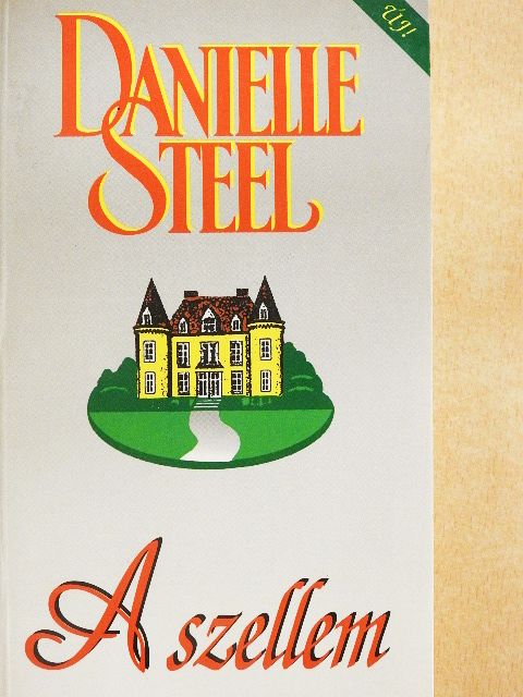 Danielle Steel - A szellem [antikvár]