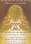 OBRUSÁNSZKY BORBÁLA - Szkíta-magyar múltunk ragyogása [antikvár]