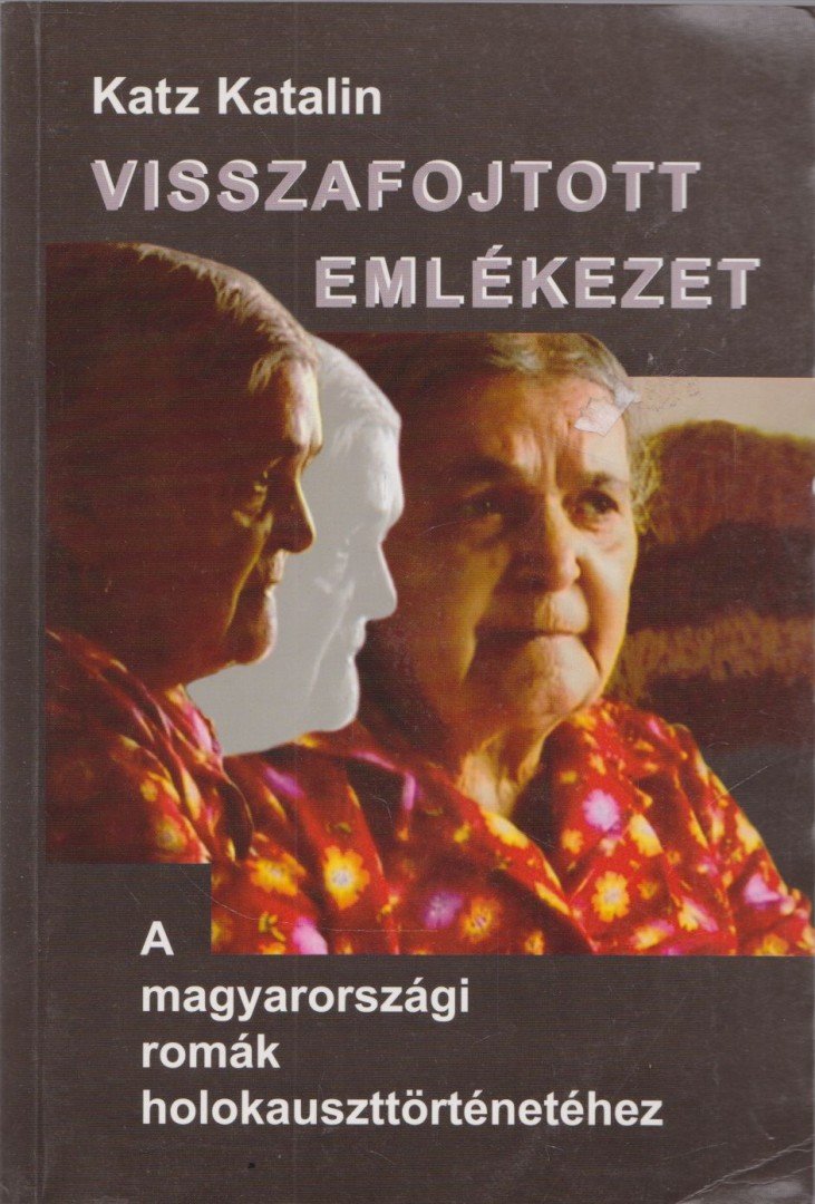 Katz Katalin - Visszafojtott emlékezet [antikvár]