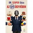 Dr. Szuper Géza - Az én ügyvédem