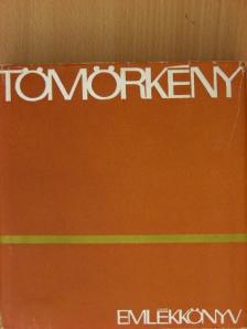 Hídvégi Lajos - Emlékkönyv Tömörkény István születésének centenáriumára [antikvár]