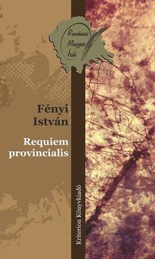 Fényi István - Requiem provincialis