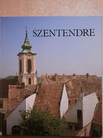 Vujicsics D. Sztoján - Szentendre [antikvár]