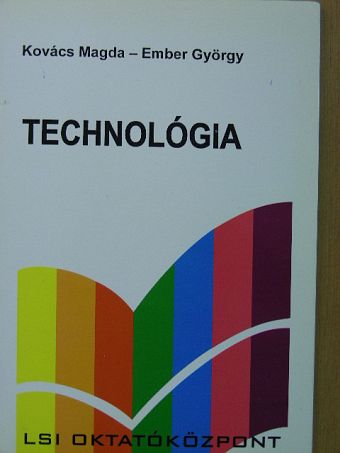 Dr. Ember György - Technológia [antikvár]