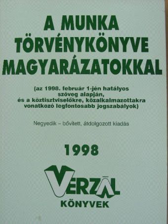 Dr. Ádám Lóránt - A Munka Törvénykönyve magyarázatokkal [antikvár]