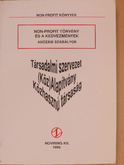 Ácsné Molnár Judit - Non-profit törvény és a kedvezmények [antikvár]