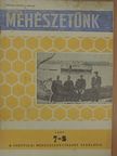 Elek Imre - Méhészetünk 1967. július-augusztus [antikvár]