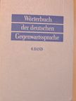 G. Ginschel - Wörterbuch der deutschen Gegenwartssprache 6. [antikvár]