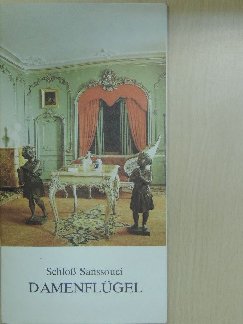 Gerd Bartoschek - Schloß Sanssouci Damenflügel [antikvár]