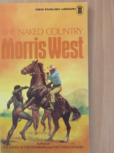 Morris West - The Naked Country [antikvár]
