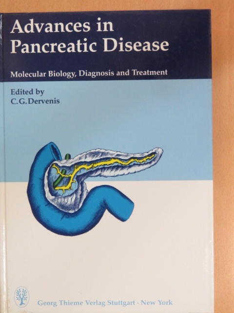 C. G. Dervenis - Advances in Pancreatic Disease [antikvár]