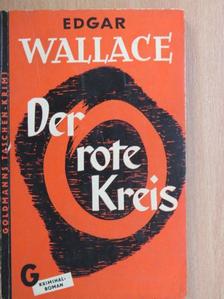 Edgar Wallace - Der rote Kreis [antikvár]