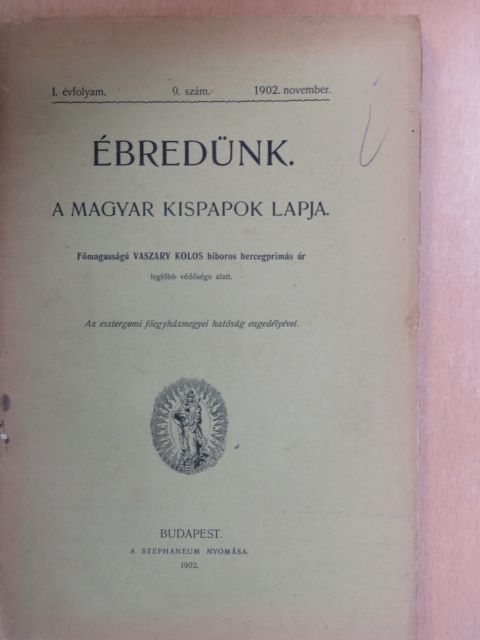 Dr. Rott Nándor - Ébredünk 1902. november [antikvár]