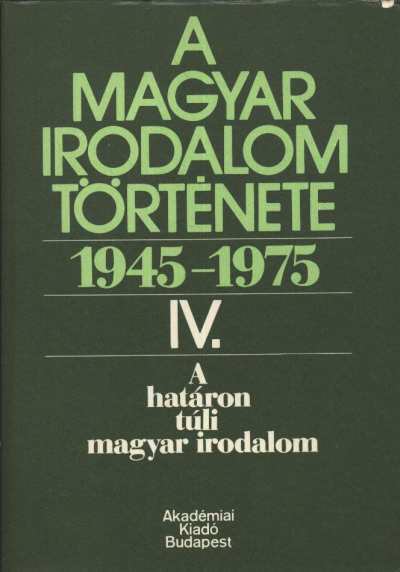 BÉLÁDI MIKLÓS - A határon túli magyar irodalom [antikvár]
