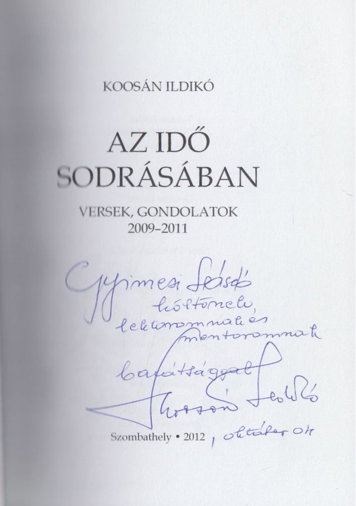 Koosán Ildikó - Az idő sodrásában (dedikált) [antikvár]