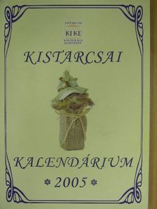 Kistarcsai Kalendárium 2005 [antikvár]