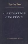 Kemény Imre - A retentiós protézis [antikvár]