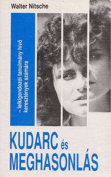 WALTER NITSCHE - Kudarc és Meghasonlás [antikvár]