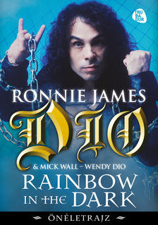 Ronnie James Dio - Rainbow in the Dark [eKönyv: epub, mobi]