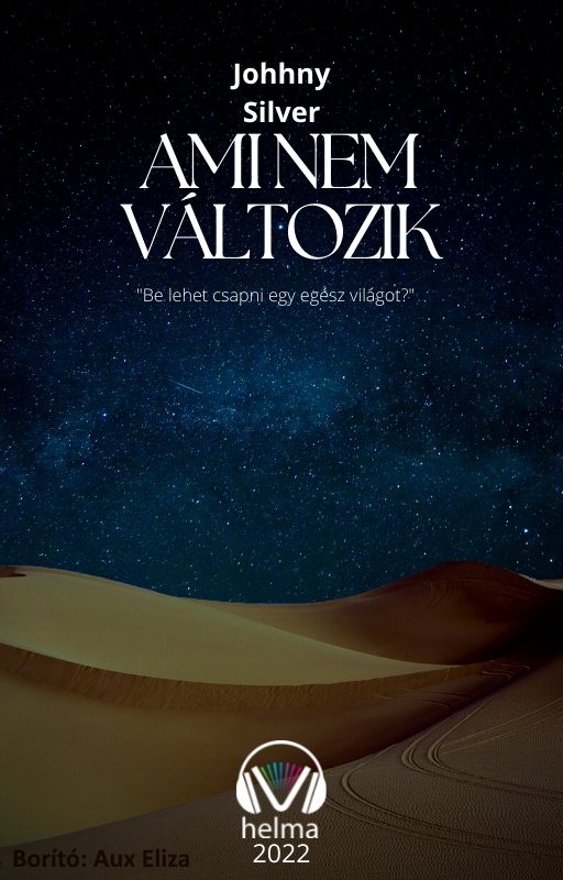 Silver Johhny - Ami nem változik [eKönyv: epub, mobi]