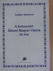 Laskay Adrienne - A kolozsvári Állami Magyar Opera 50 éve [antikvár]